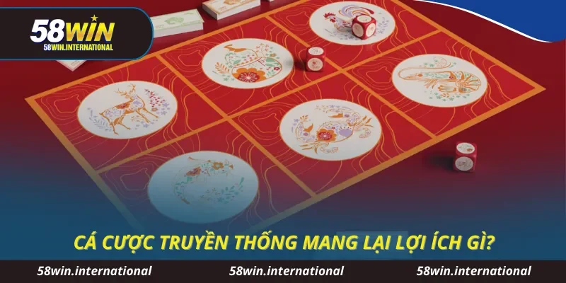 Cá cược truyền thống mang lại lợi ích gì?