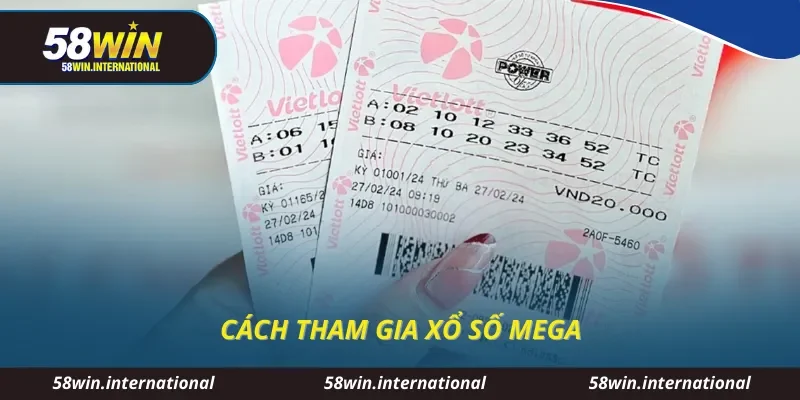 Cách tham gia xổ số Mega