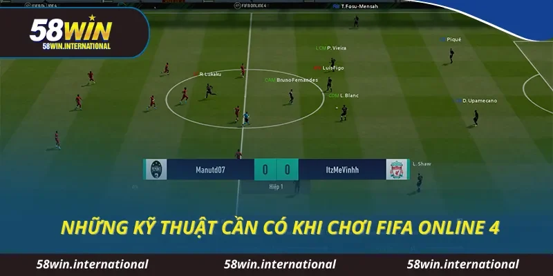 Những kỹ thuật cần có khi chơi Fifa online 4